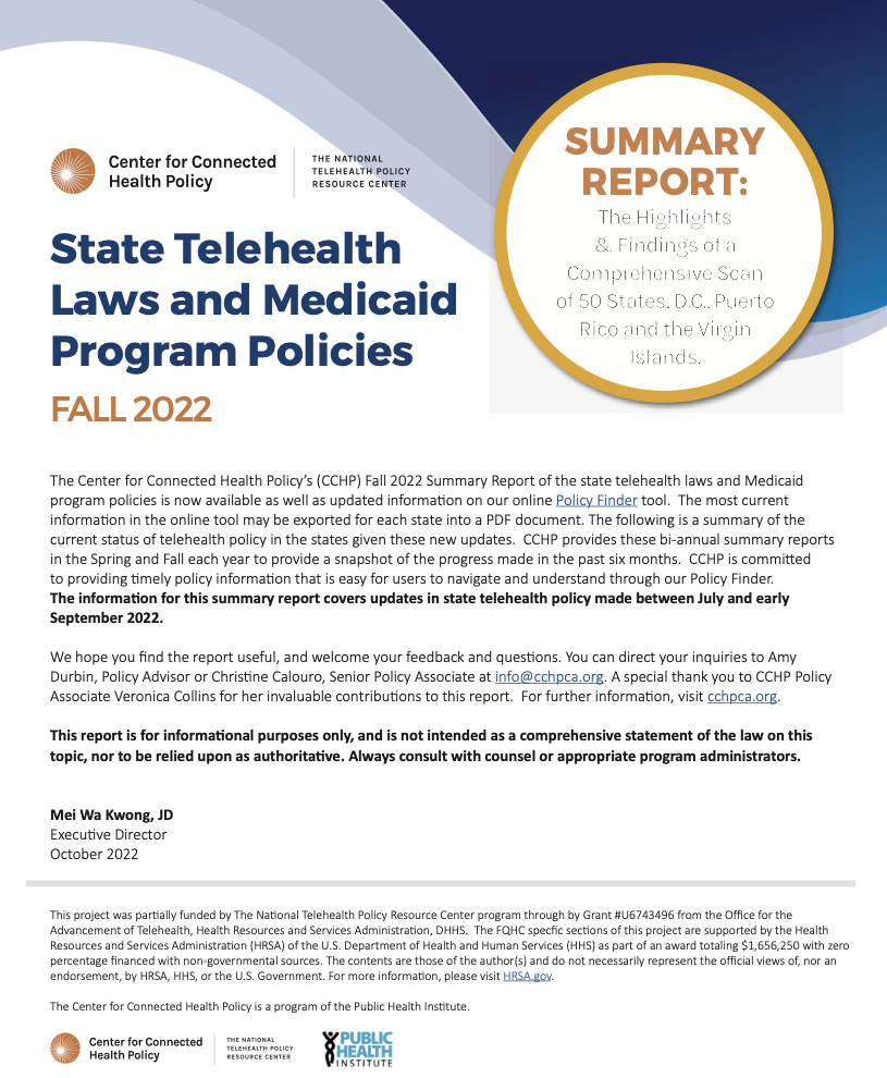 State Telehealth Laws and Reimbursement Policies Report, Fall 2022 National Consortium of